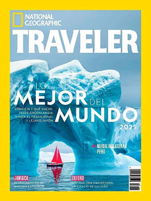 Title details for National Geographic Traveler  México by Editorial Televisa SA de CV - Available